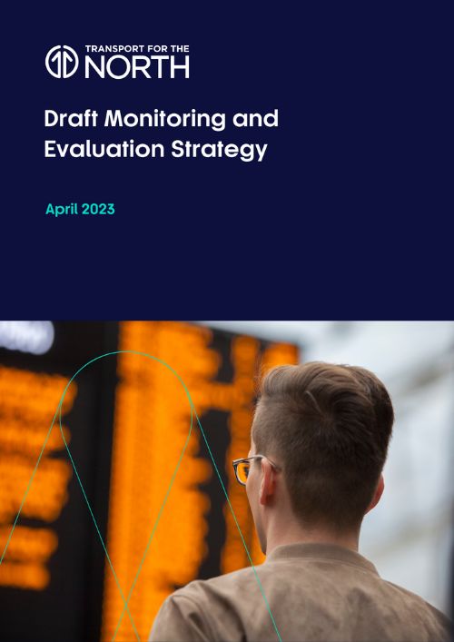 TfN Monitoring & Evaluation Strategy cover with man looking at train time board