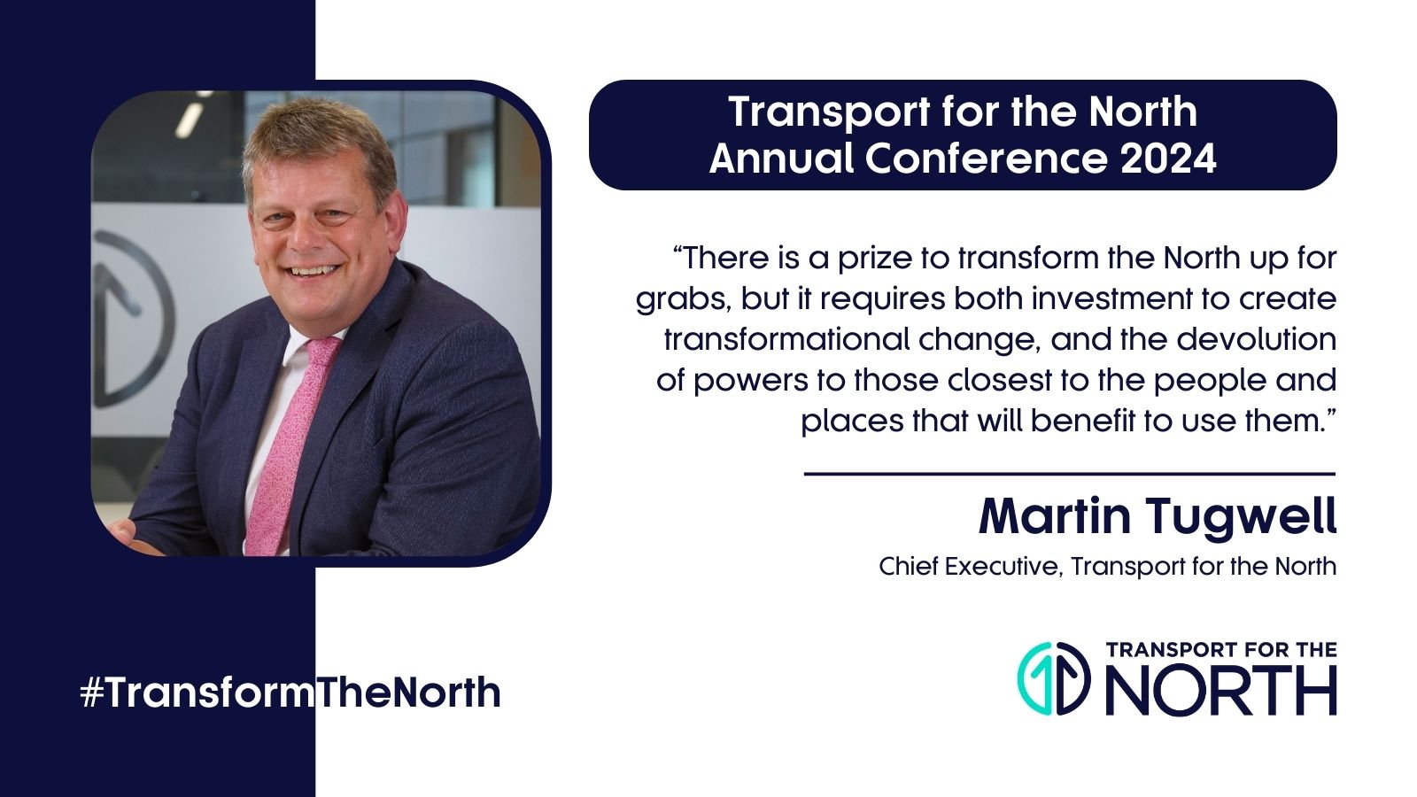 Martin Tugwell comments on the need to Transform the North