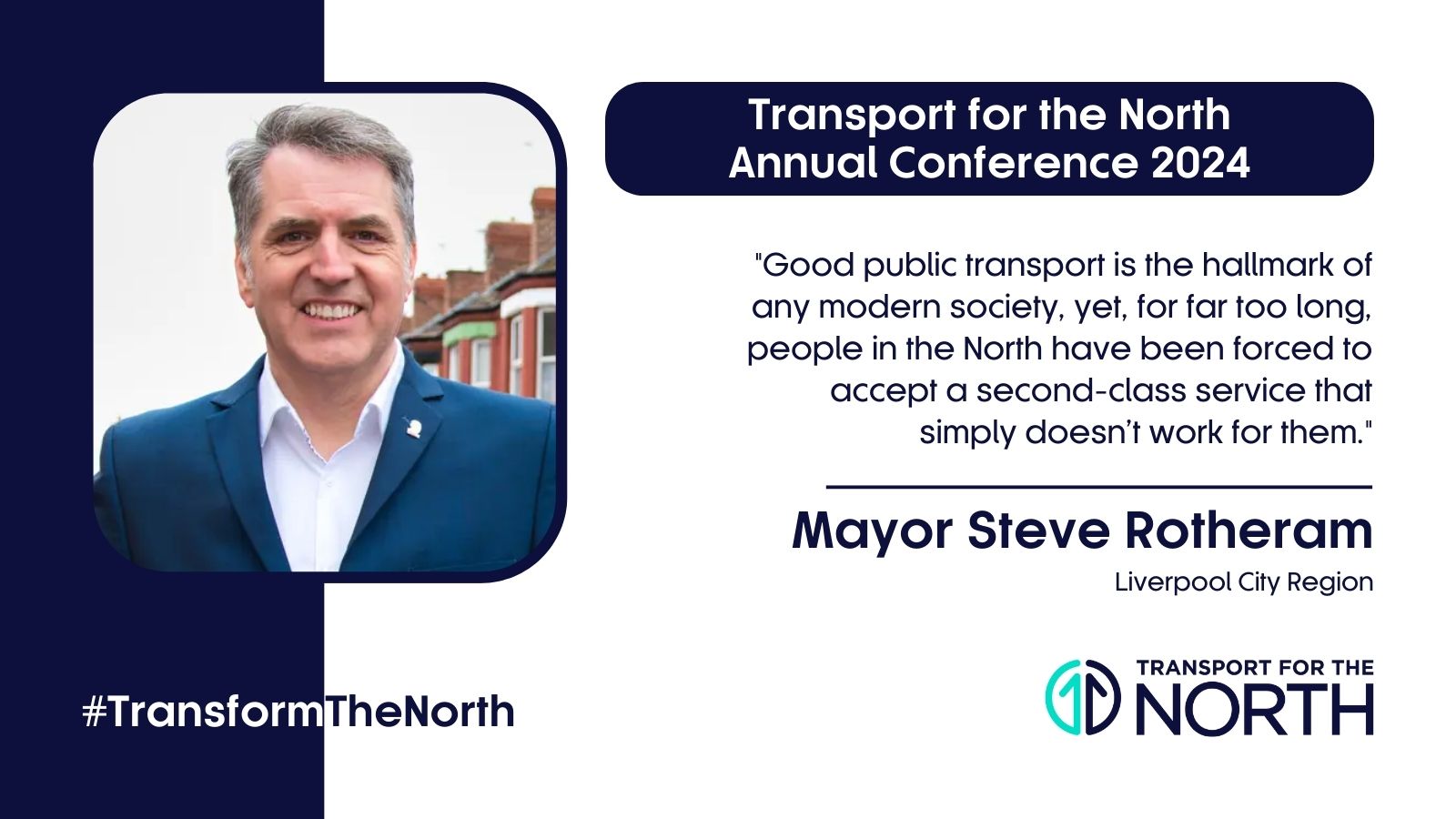 Mayor Steve Rotheram comments ahead of Transport for the North Conference 2024