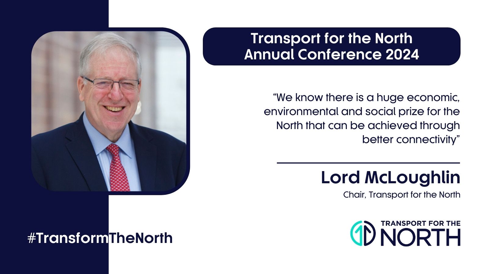 Lord McLoughlin discusses TfN's Annual Conference
