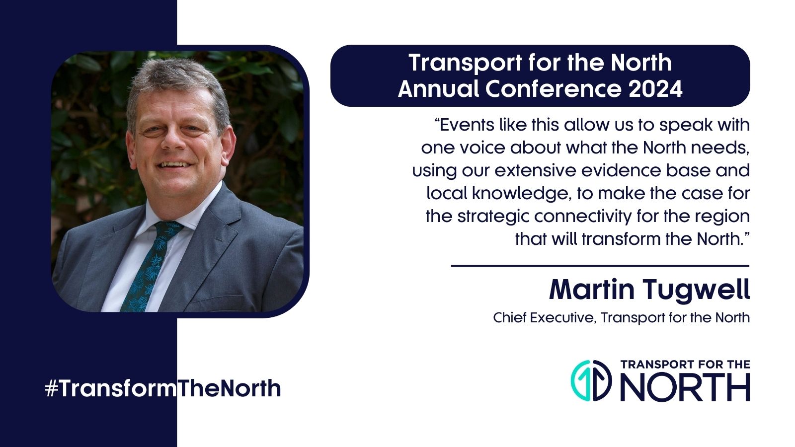 Martin Tugwell comments on TfN Annual Conference 2024 selling out