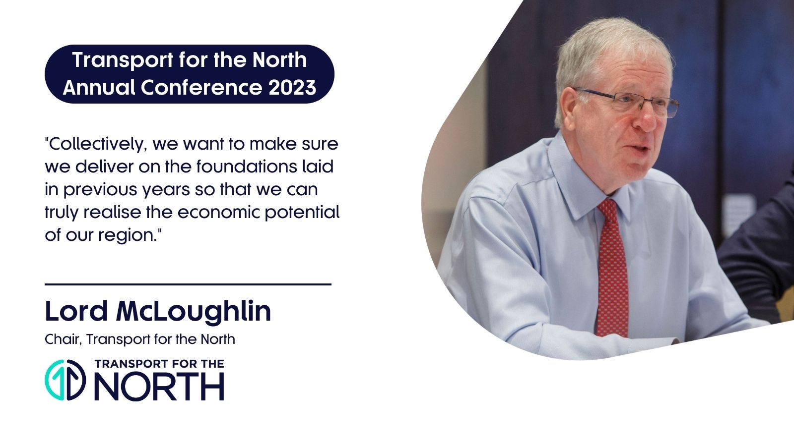Lord McLoughlin comments ahead of Transport for the North's Annual Conference 2023