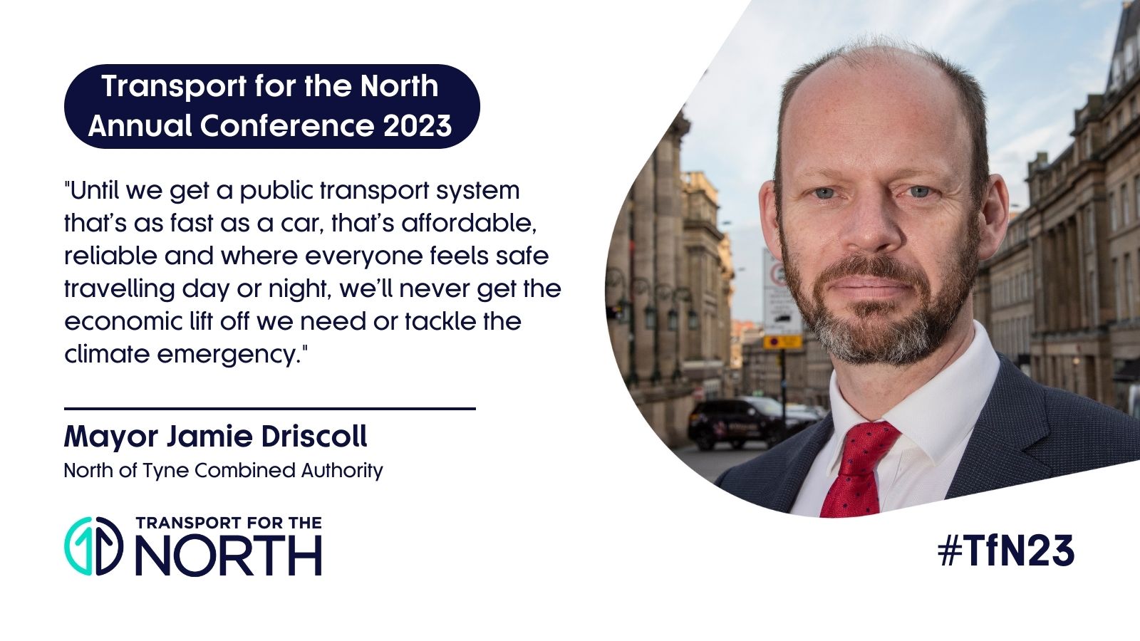 Mayor Jamie Driscoll quote for TfN conference