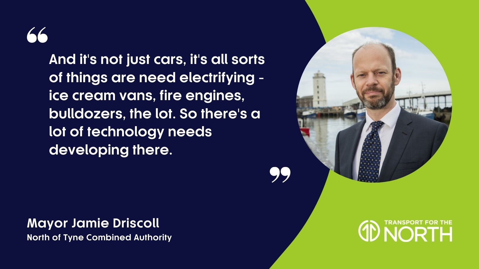 Mayor Jamie Driscoll on the need to electrify vehicles