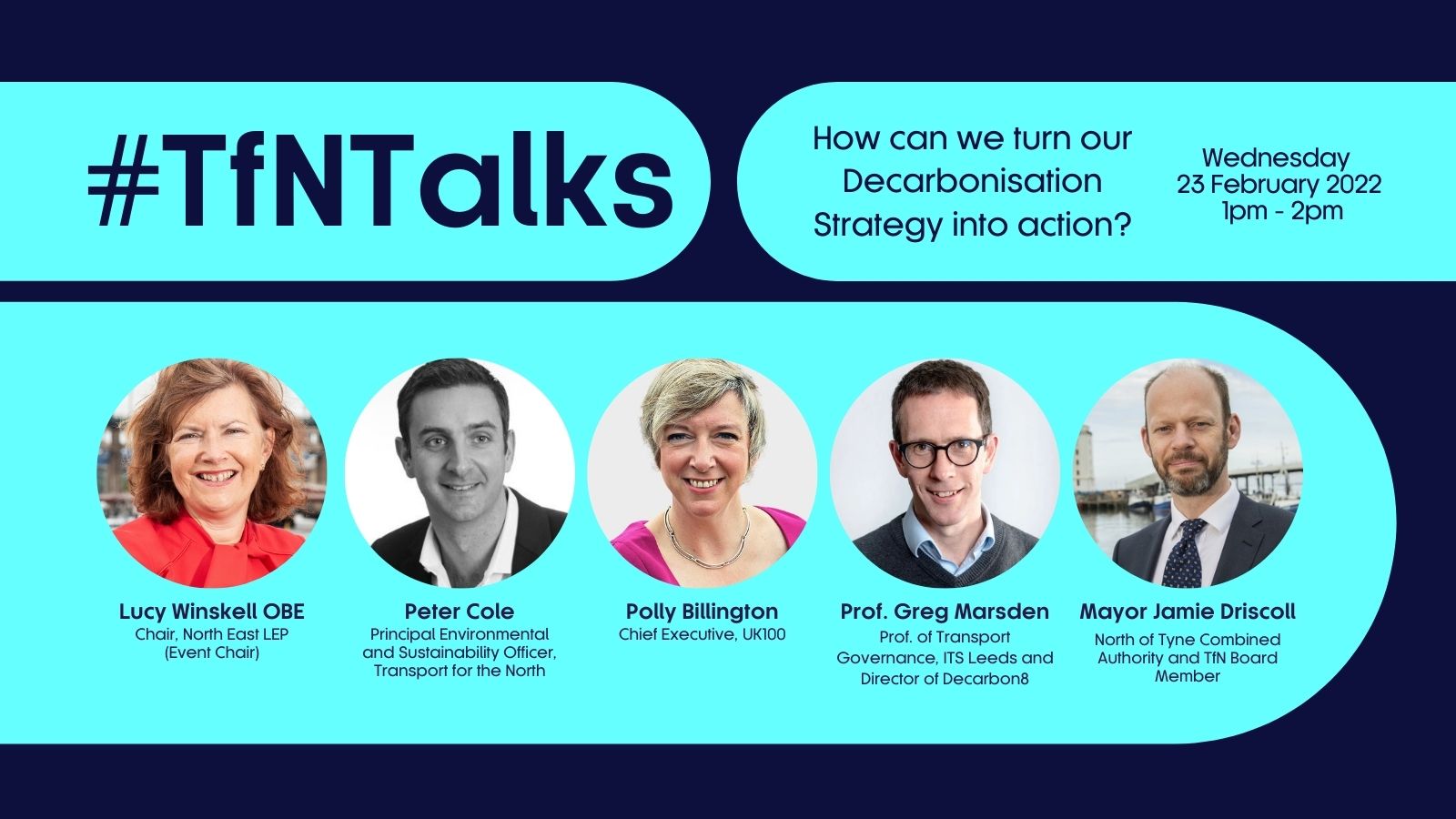 Full panel for TfNTalks session on how North of England’s Transport Decarbonisation Strategy can be put into action
