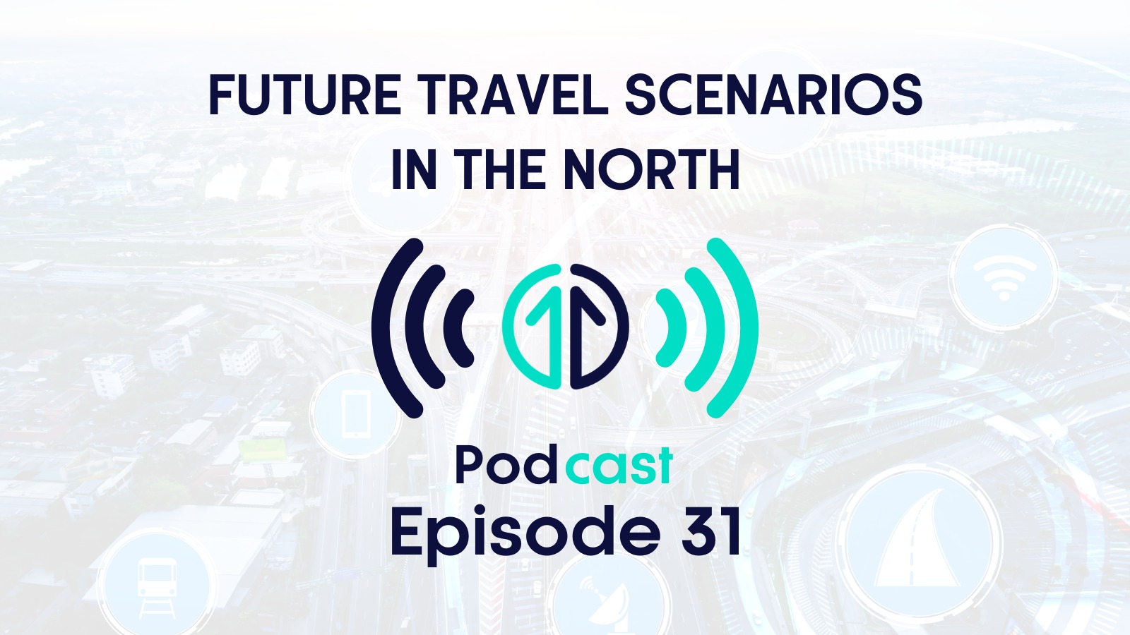 Future Travel Scenarios in the North | Episode 31