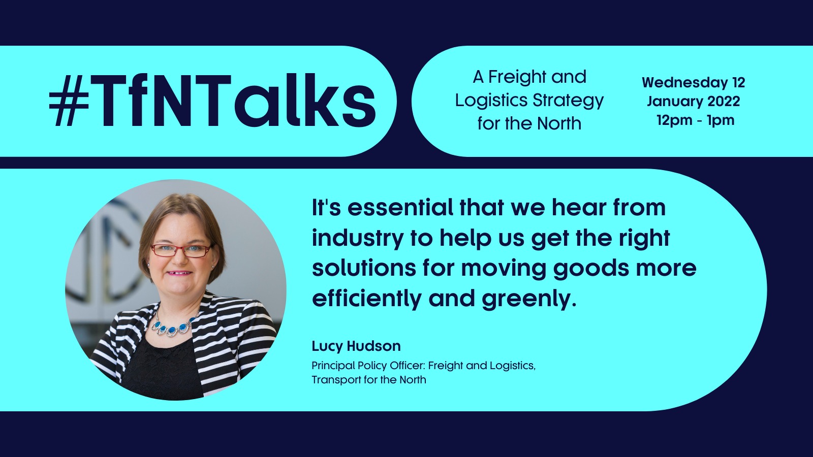 Lucy Hudson comment ahead of Freight Consultation TfNTalks