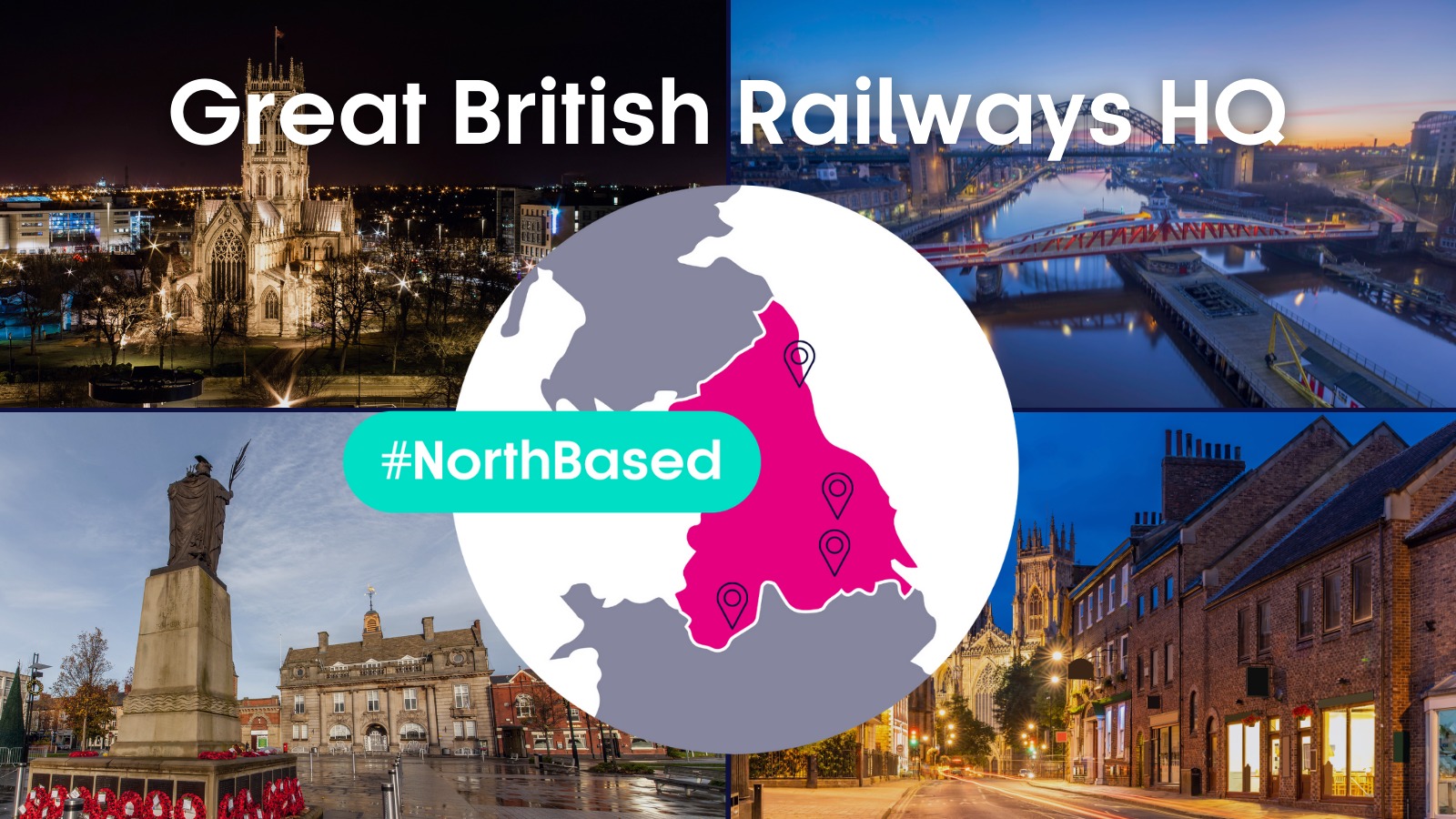 Great British Railways HQ should be North Based