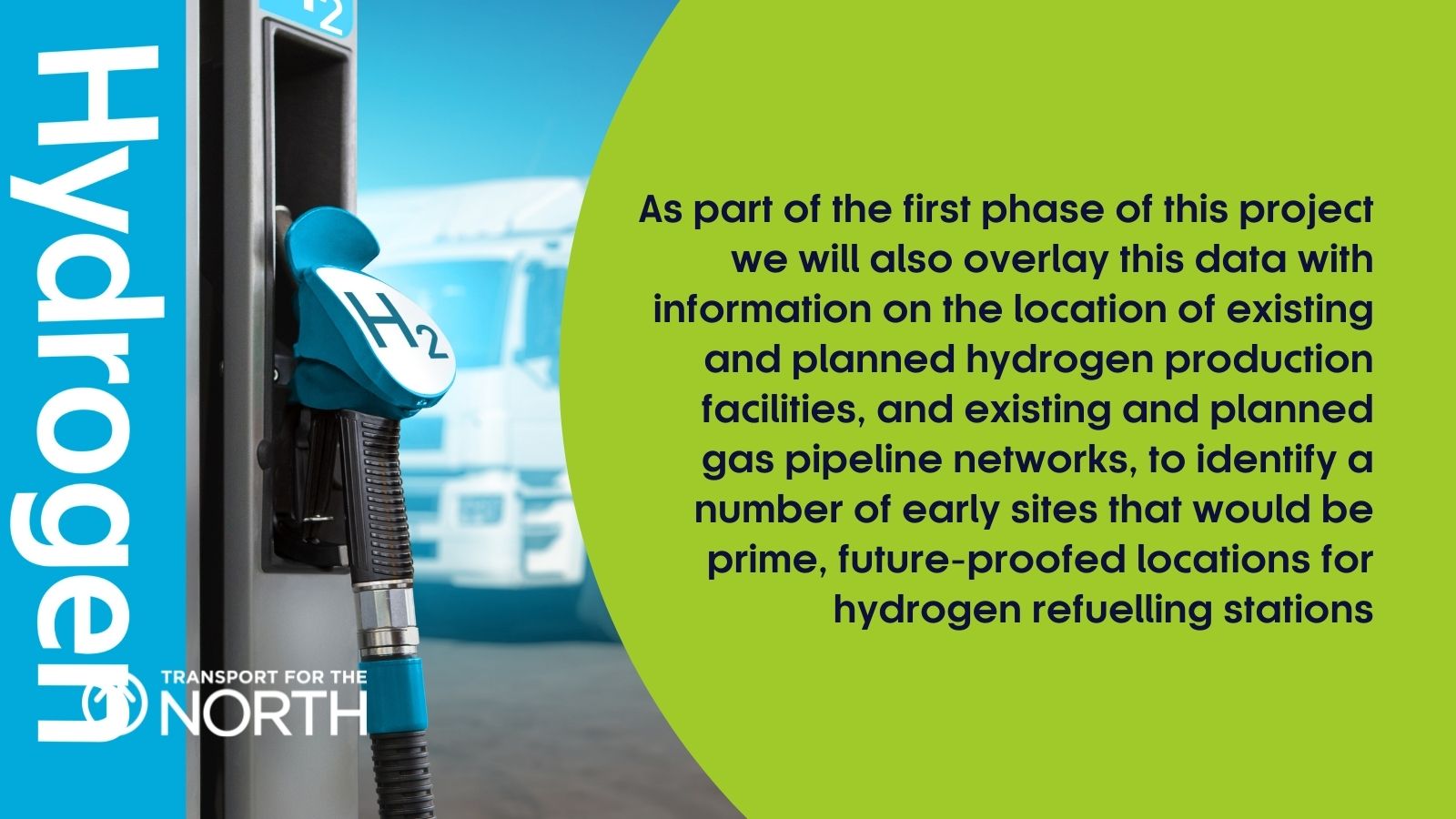 Data to identify locations for hydrogen refuelling stations