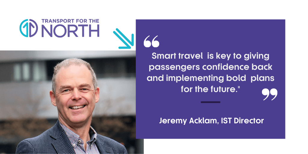 Jeremy Acklam has joined Transport for the North as Director for the Integrated and Smart Travel (IST) programme.
