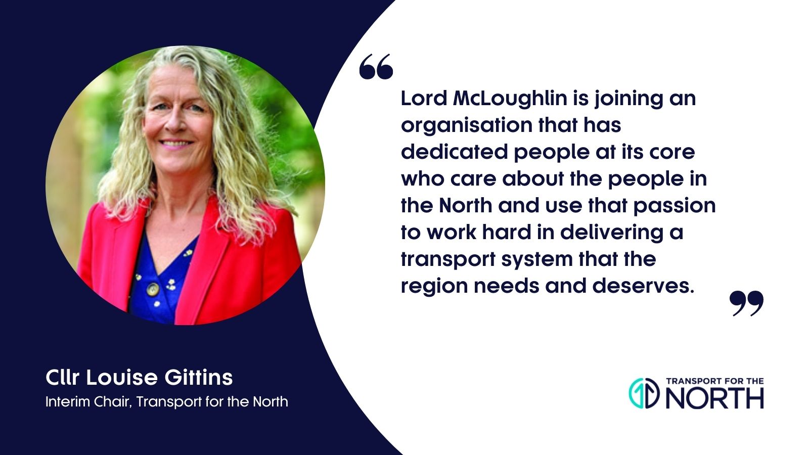 Cllr Louise Gittins, Interim Chair of Transport for the North on the appointment of Lord McLoughlin