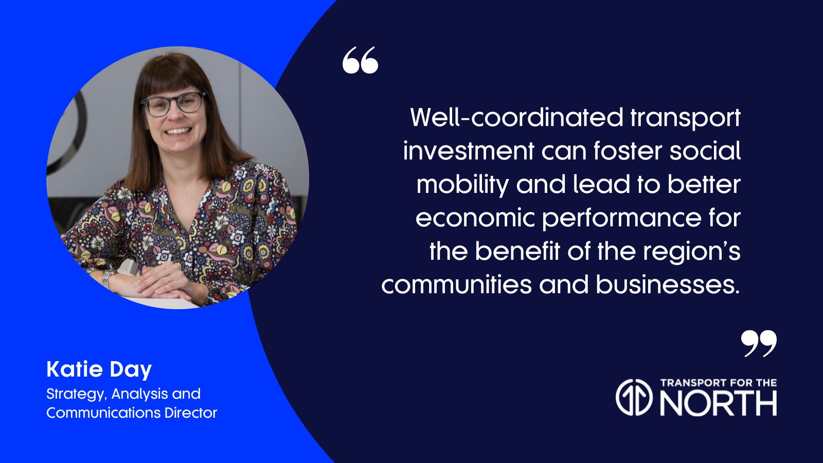 Katie Day on the benefits of well-coordinated transport investment