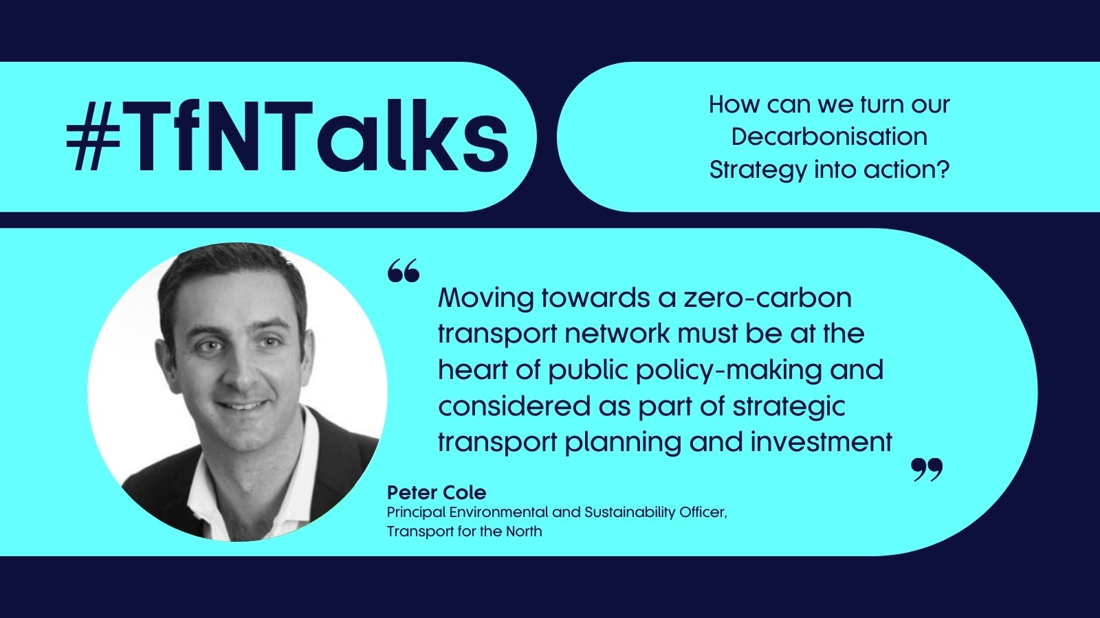Peter Cole, TfN’s Principal Environmental and Sustainability Officer ahead of #TfNTalks