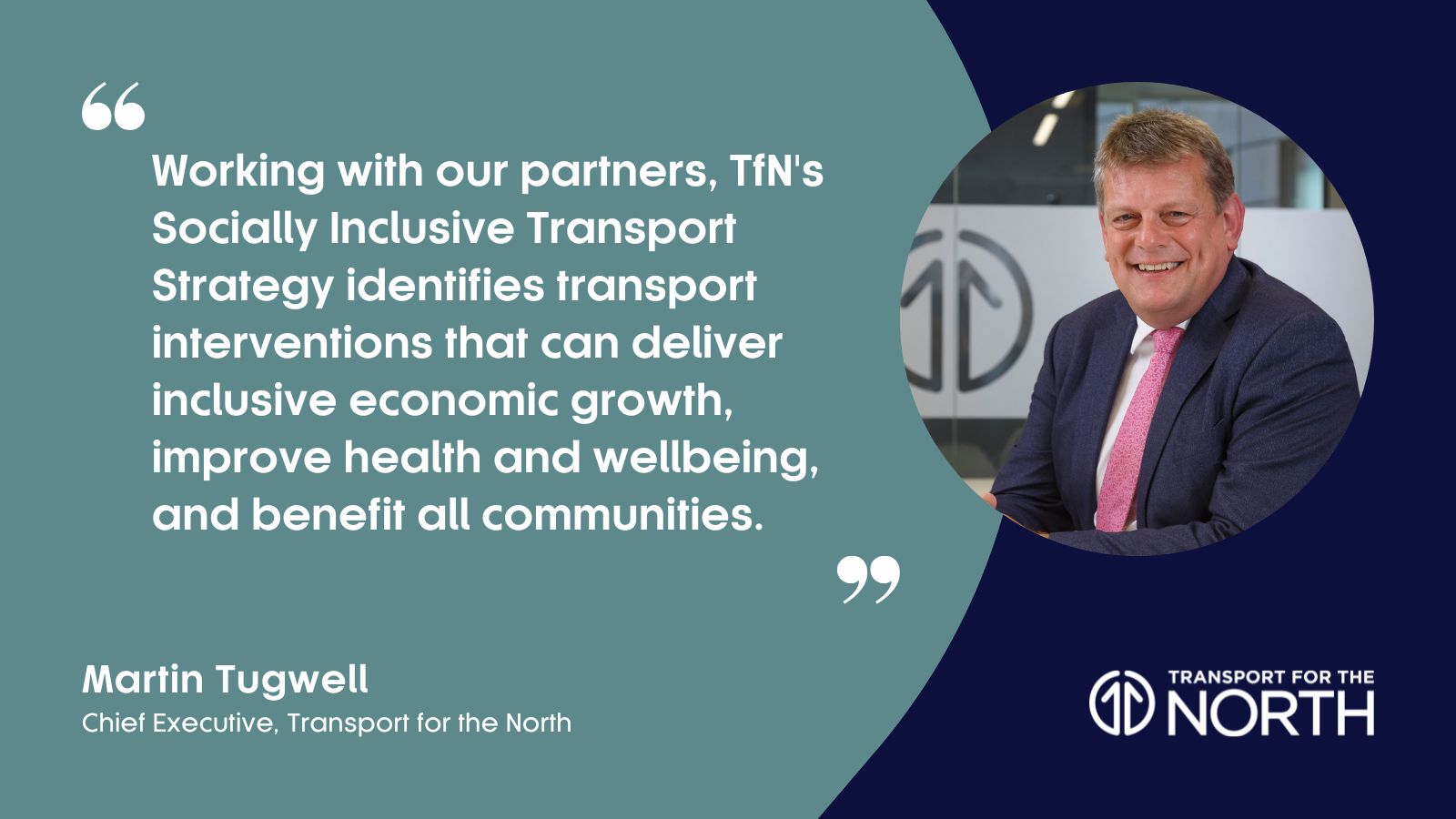 Martin Tugwell on Transport for the North's Socially Inclusive Transport Strategy