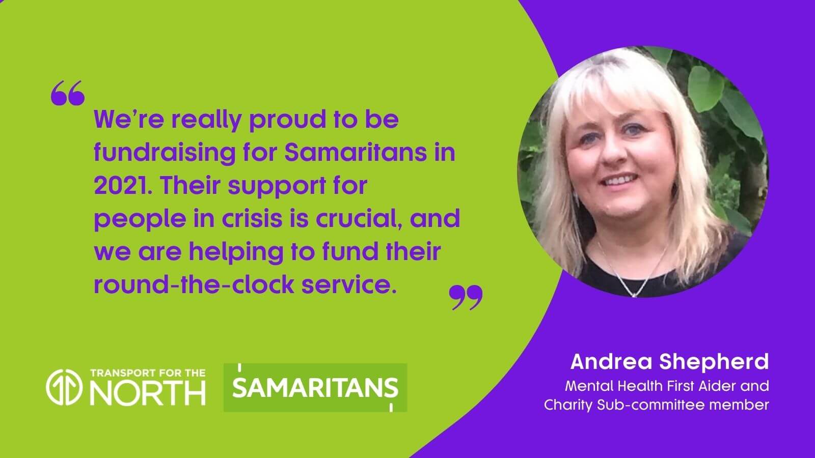 Andrea Shepherd, Mental Health First Aider and member of TfN’s Charity Sub-committee talks about partnership with Samaritans