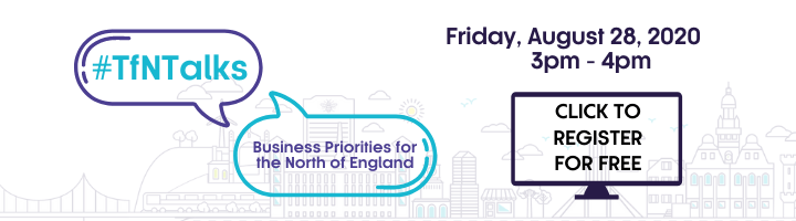 TfNTalks Business Priorities for the North